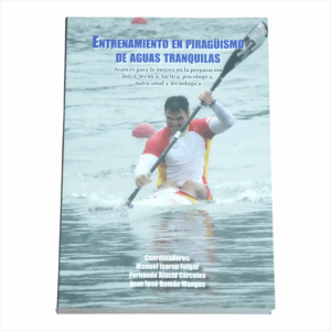 Entrenamiento en Piragüismo de Aguas Tranquilas